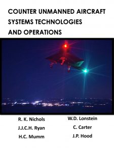 Counter Unmanned Aircraft Systems Technologies and Operations book cover