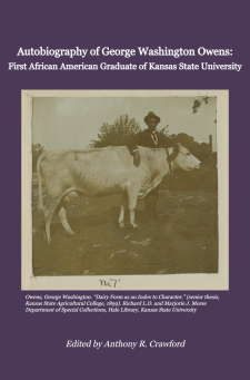 Autobiography of George Washington Owens: First African American Graduate of Kansas State University book cover