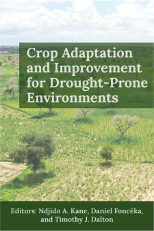Crop Adaptation and Improvement for Drought-Prone Environments book cover