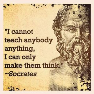 Quote by Socrates: "I cannot teach anybody anything, I can only make them think."