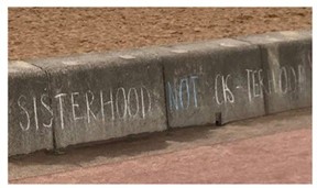 Graffiti from Edinburgh, United Kingdom, which reads, "Sisterhood, Not Cis-terhood."